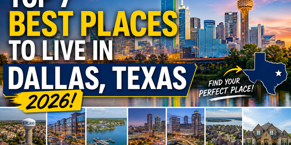 Top 7 Best Places to Live in Dallas, &hellip;