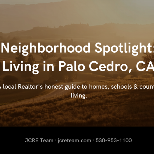 Neighborhood Spotlight: What It's Really Like to Live in Palo Cedro, CA