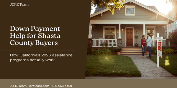 Down Payment Help for Shasta County Buyers: A &hellip;
