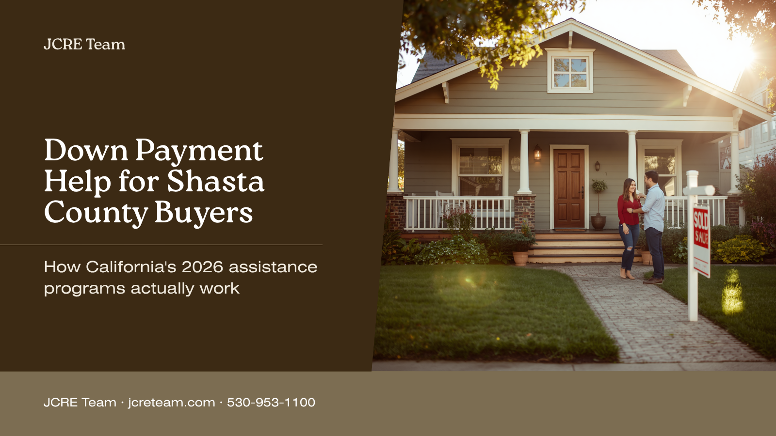 A couple standing in front of a Redding, California home with a sold sign, illustrating down payment assistance for Shasta County home buyers