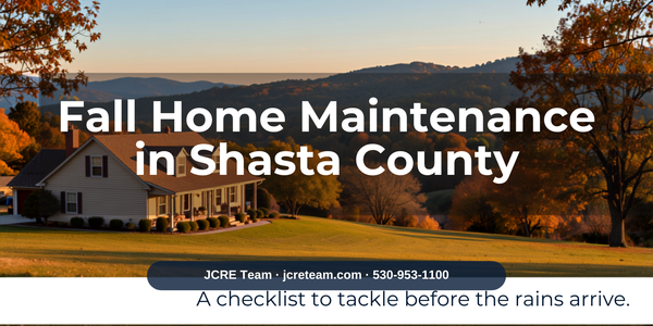 Fall Home Maintenance in Shasta County: A Checklist &hellip;