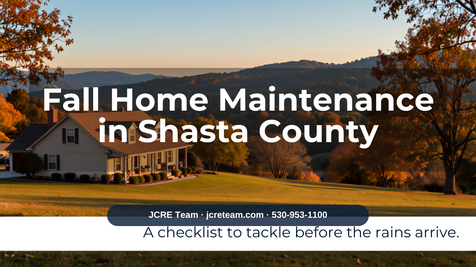Well-kept single-family home with autumn foliage and golden Shasta County foothills at sunset — fall home maintenance
