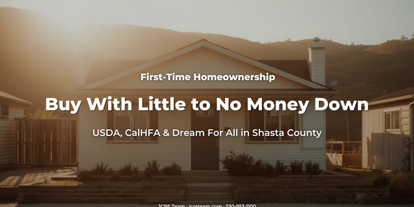 Little to No Down Payment? How Shasta County &hellip;