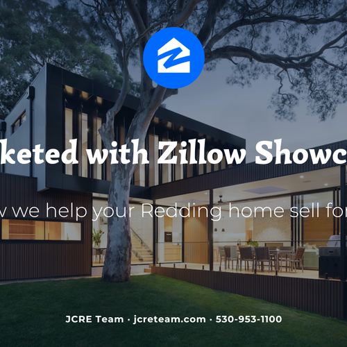 Selling Your Redding Home? Here's Why We Market It with Zillow Showcase