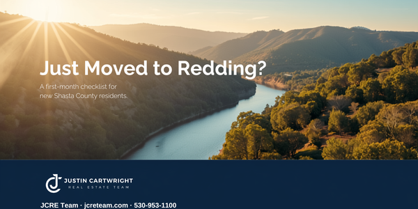 Just Moved to Redding? A First-Month Checklist for &hellip;