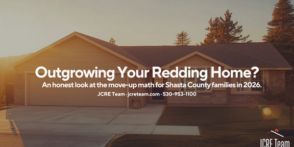 Outgrowing Your Redding Home? A Move-Up Buyer's Guide &hellip;