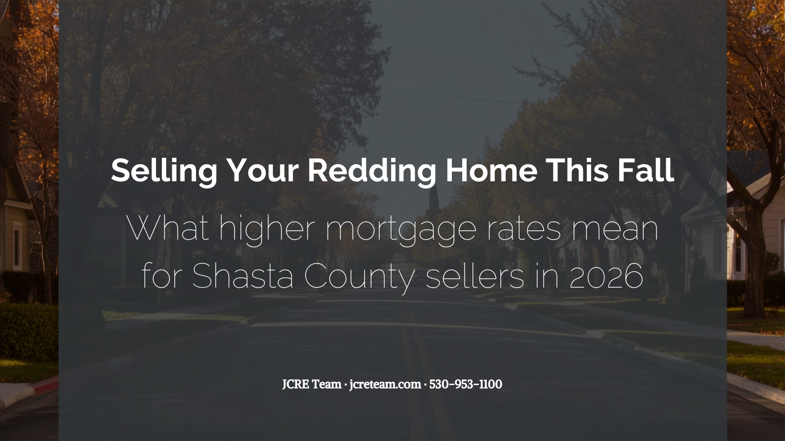 Autumn residential street in Redding, California with a headline about selling a home this fall in 2026