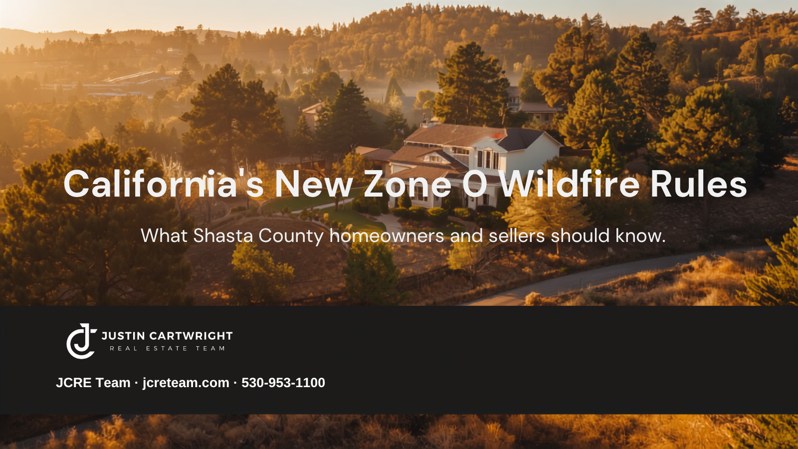 Northern California home at golden hour with pines and foothills, illustrating California's new Zone 0 wildfire defensible space rules for Shasta County