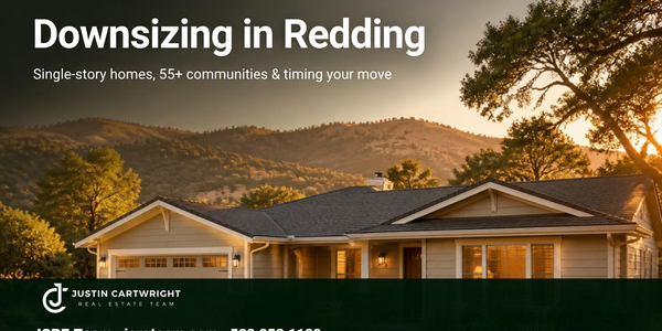 Downsizing in Redding: Single-Story Homes, 55+ Communities, and &hellip;