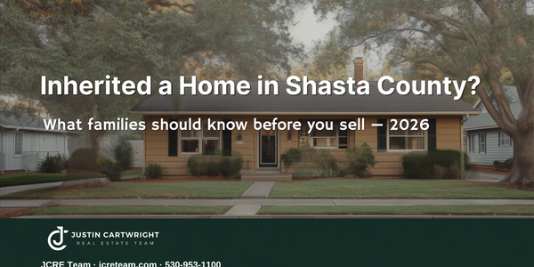Inherited a Home in Shasta County? What Families &hellip;