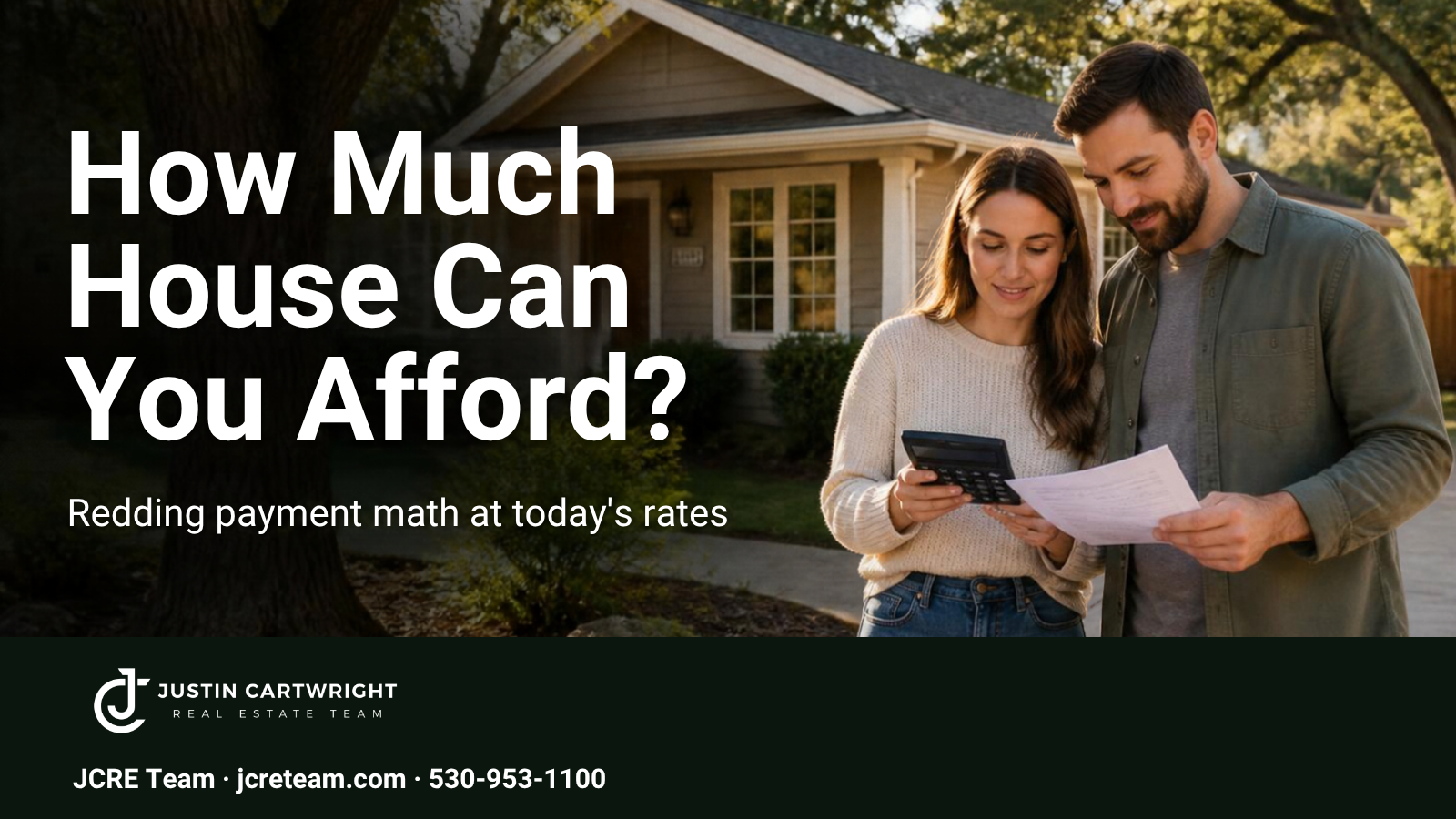 Couple reviewing a home budget outside a Redding home — How Much House Can You Afford, JCRE Team
