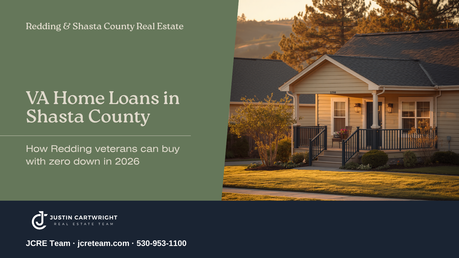 VA home loans in Shasta County - a Redding, California home at golden hour with the JCRE Team logo