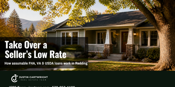 Assumable Mortgages in Redding: How Buyers Can Take &hellip;