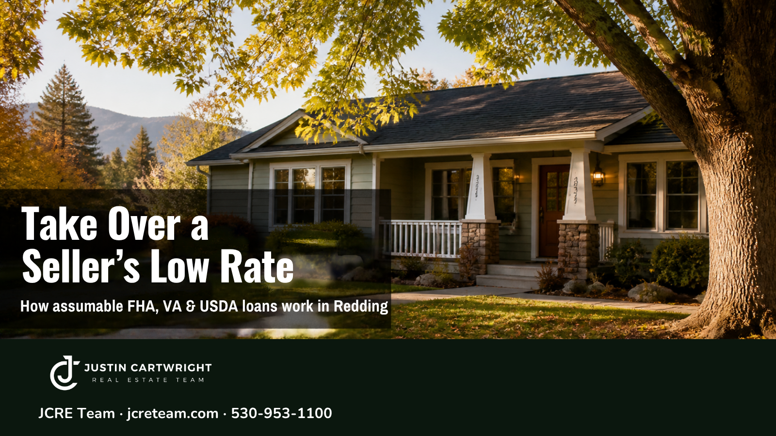 Single-story Redding home in autumn light with the headline Take Over a Seller’s Low Rate and the JCRE Team logo