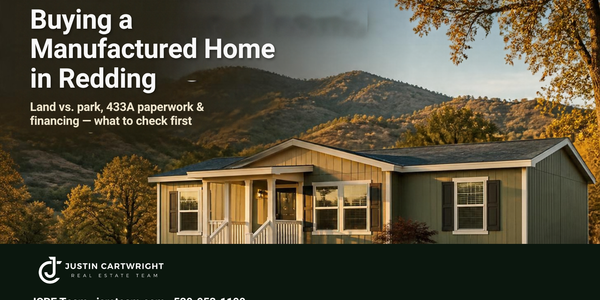 Buying a Manufactured Home in Redding: Land vs. &hellip;