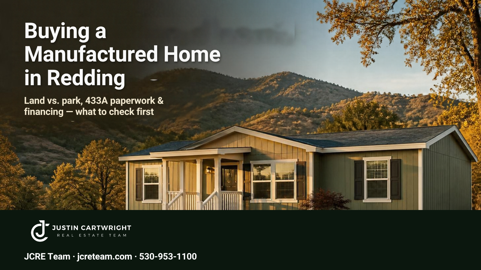 Manufactured home with a covered porch in the Shasta County foothills — Buying a Manufactured Home in Redding