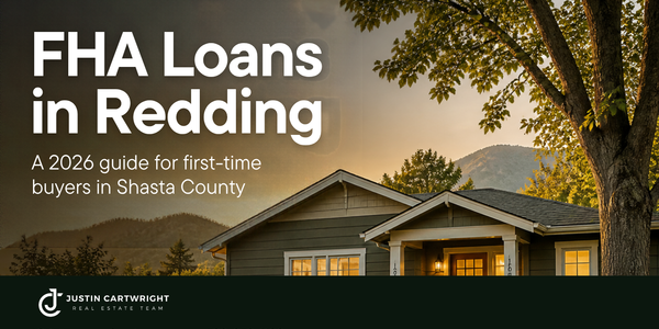 FHA Loans in Redding: A 2026 Guide for &hellip;