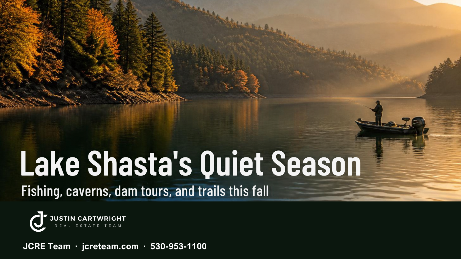 Lake Shasta's Quiet Season – Fishing, caverns, dam tours, and trails this fall | JCRE Team, Redding CA