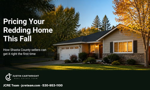 Pricing Your Redding Home This Fall: How Shasta …