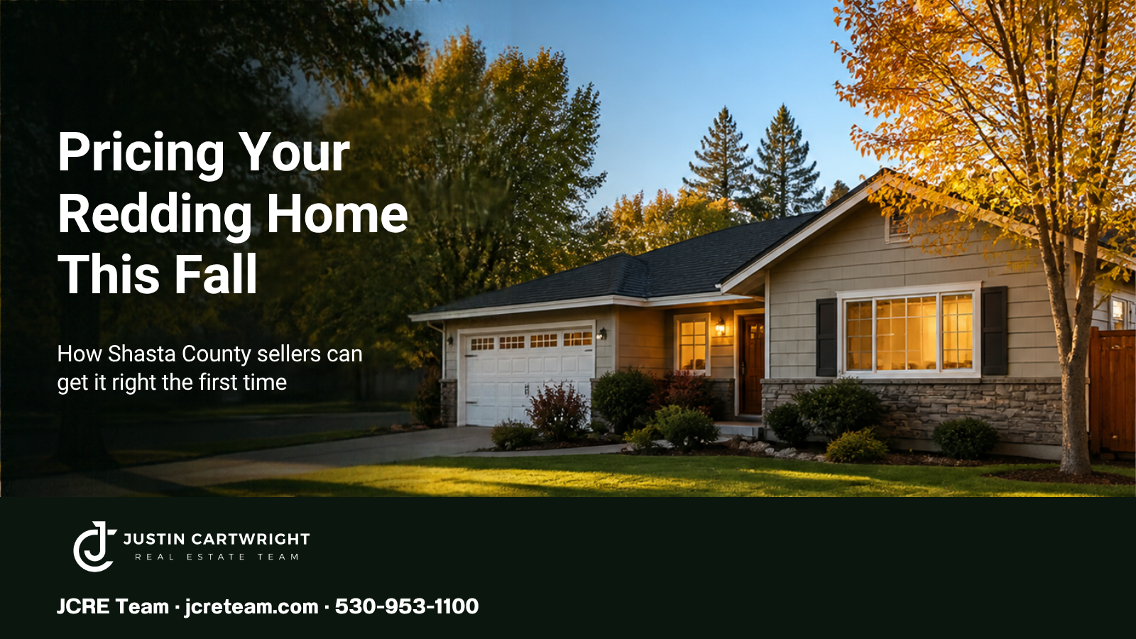 Single-story Redding home with autumn trees and the headline Pricing Your Redding Home This Fall, with the JCRE Team logo