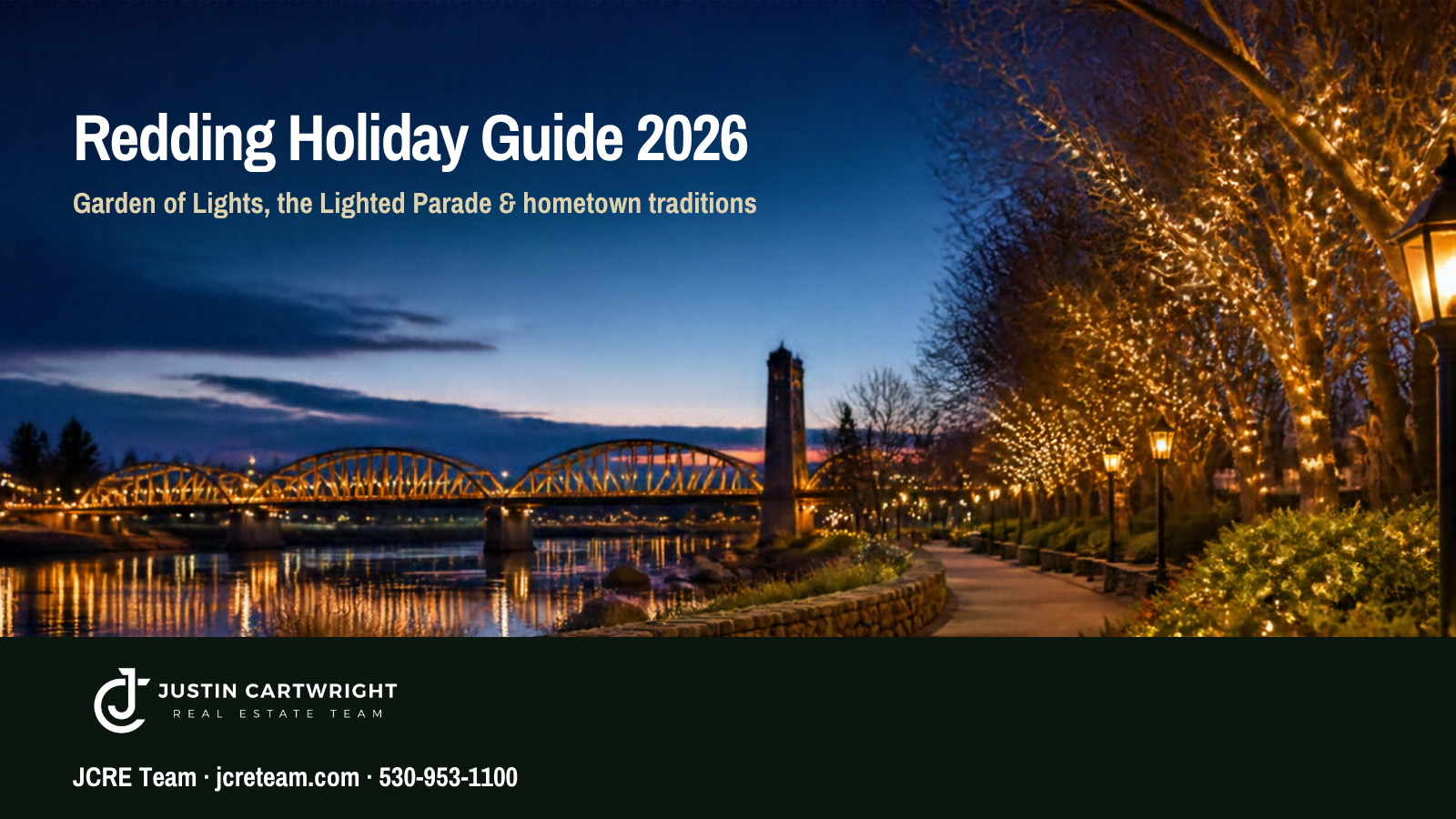 Holiday lights along a riverside path at dusk with the headline Redding Holiday Guide 2026 and the JCRE Team logo