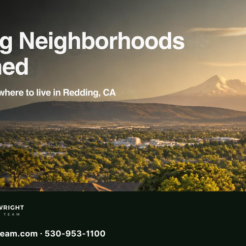 Redding Neighborhoods Explained: A Local's Guide to Where to Live in Redding, CA (2026)