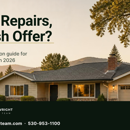 As-Is, Fix It Up, or Take the Cash Offer? An Honest Guide for Redding Sellers in 2026