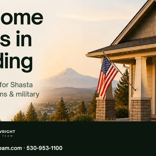 VA Home Loans in Redding: A 2026 Guide for Shasta County Veterans and Military Families