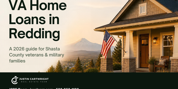 VA Home Loans in Redding: A 2026 Guide &hellip;