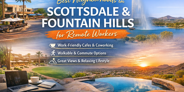 best neighborhoods in scottsdale and fountain hills for &hellip;