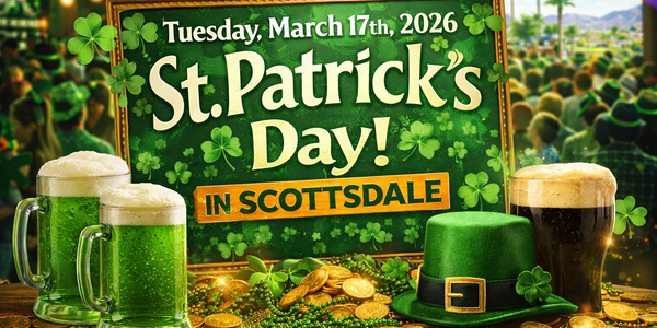 St. Pattys Day in Scottsdale March 17th 2026
