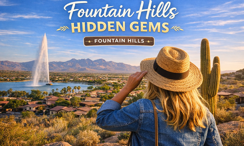 7 Hidden Gems in Fountain Hills Locals Love &hellip;
