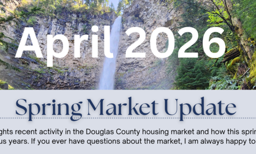 Roseburg Oregon Spring Housing Market Update