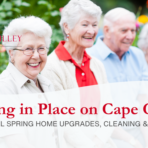 Aging in Place on Cape Cod: Essential Spring Home Upgrades, Cleaning & Safety