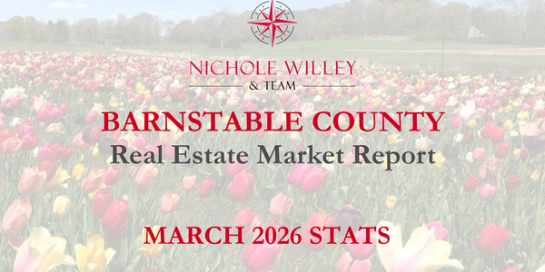 Your Barnstable County Market Report March 2026 Numbers