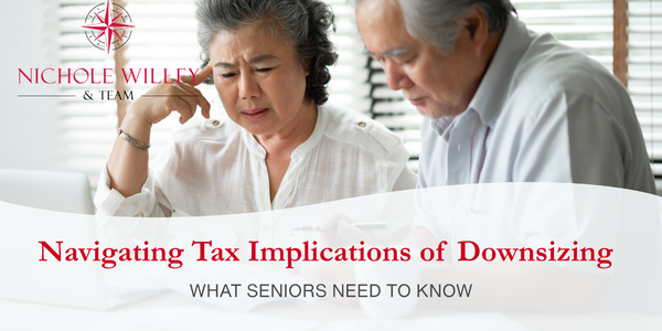 Navigating Tax Implications of Downsizing: What Seniors Need &hellip;