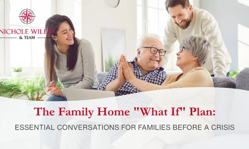 The Family Home "What If" Plan: Essential Conversations &hellip;