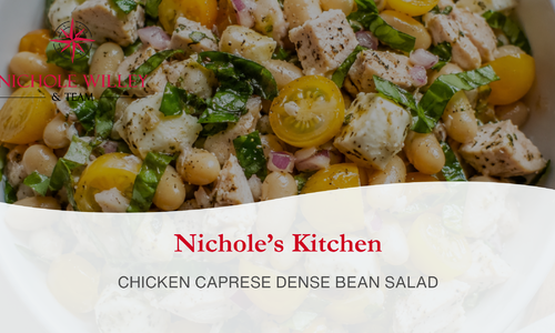 Nichole's Kitchen: Chicken Caprese Dense Bean Salad 🍅
