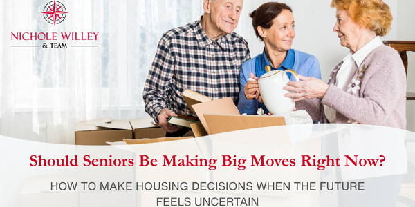 Should Seniors Be Making Big Moves Right Now: &hellip;