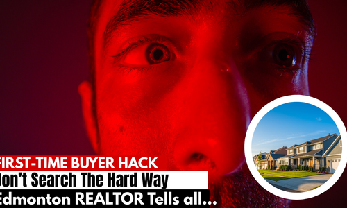 First-Time Home Buyer Hack in Edmonton: Wh&hellip;