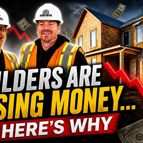 🎥 BUILDERS ARE LOSING MONEY! HERE IS WHY!