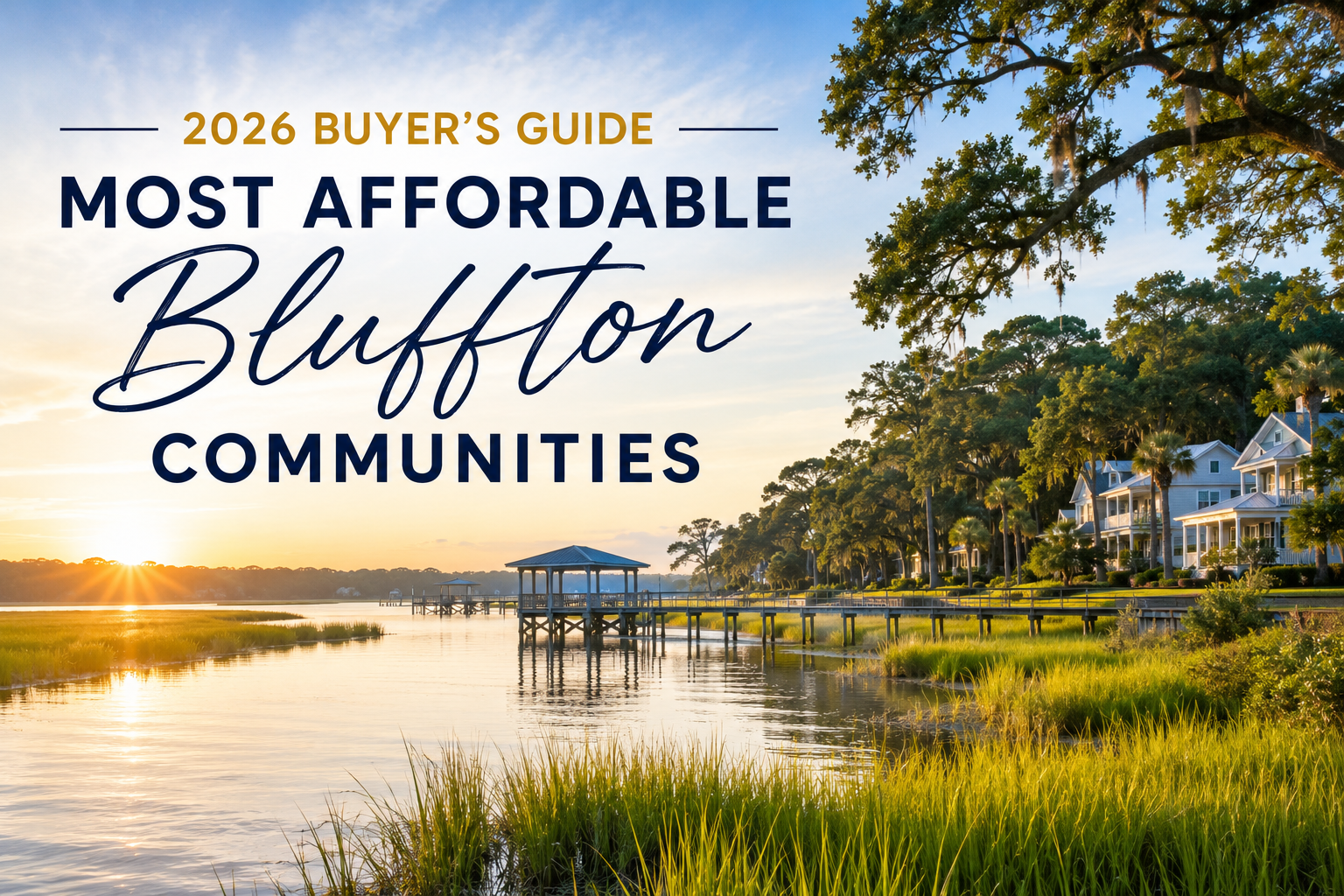 2026-buyers-guide-most-affordable-bluffton-communities - Copy