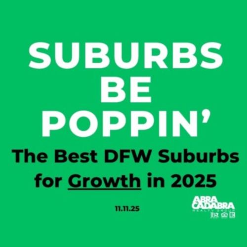 The Best DFW Suburbs for Growth in 2025