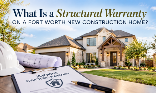 What Does a New Construction Warranty in Fort Worth Cover?