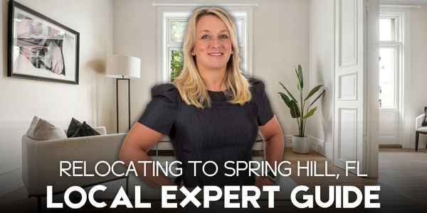 Relocating to Spring Hill, FL: A Local Expert &hellip;