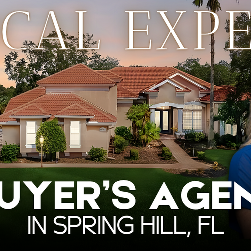 Do You Need a Buyer’s Agent in Spring Hill, FL? 10 Things Most Homebuyers Do Not Realize