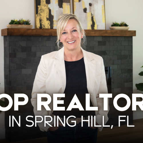 Top REALTORS in Spring Hill, FL: How to Choose the Right Agent in 2026