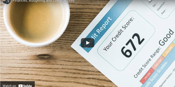 Finances, Budgeting and Credit Scores