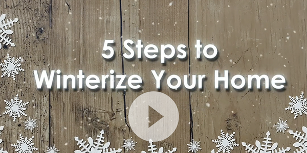 5 Steps to Winterize Your Home