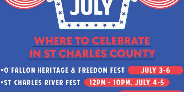 Where to Celebrate Independence Day in St Charles &hellip;